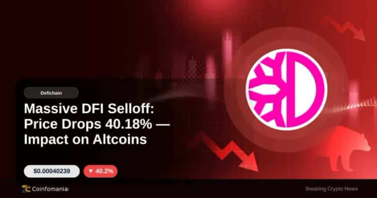 Massiver DFI-Verkauf: Preisrückgang um 40,18% Auswirkungen auf Altcoins
