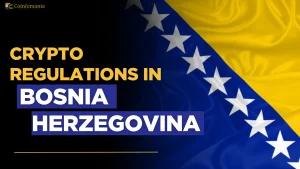Cryptocurrency Regulation in Bosnia and Herzegovina