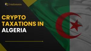 Crypto Taxation in Algeria