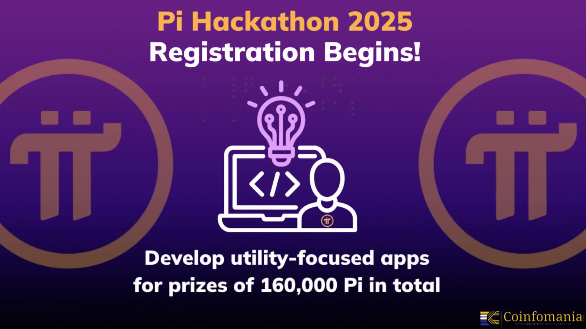 Pi Hackathon 2025 Registration Opens with 160K Pi Prize Pool