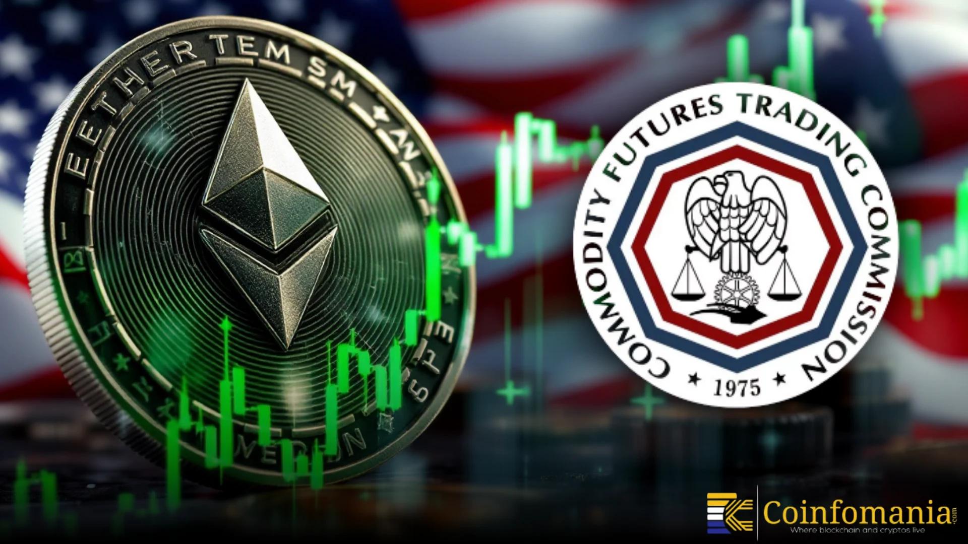 L’Ethereum approuvé comme garantie pour les prêts aux États-Unis par la CFTC