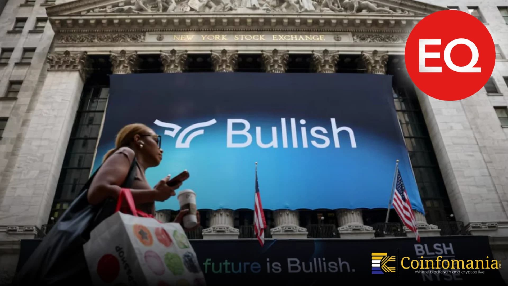 Bullish Expands Global Reach With Equiniti Acquisition