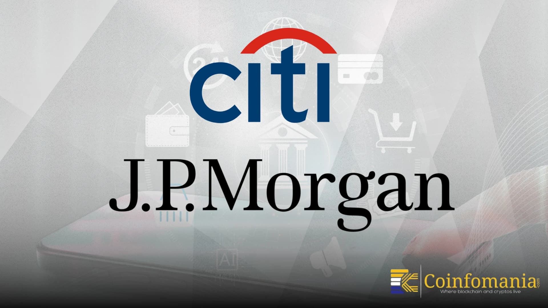 JPMorgan And Citi Signal New Era of Tokenized Deposits