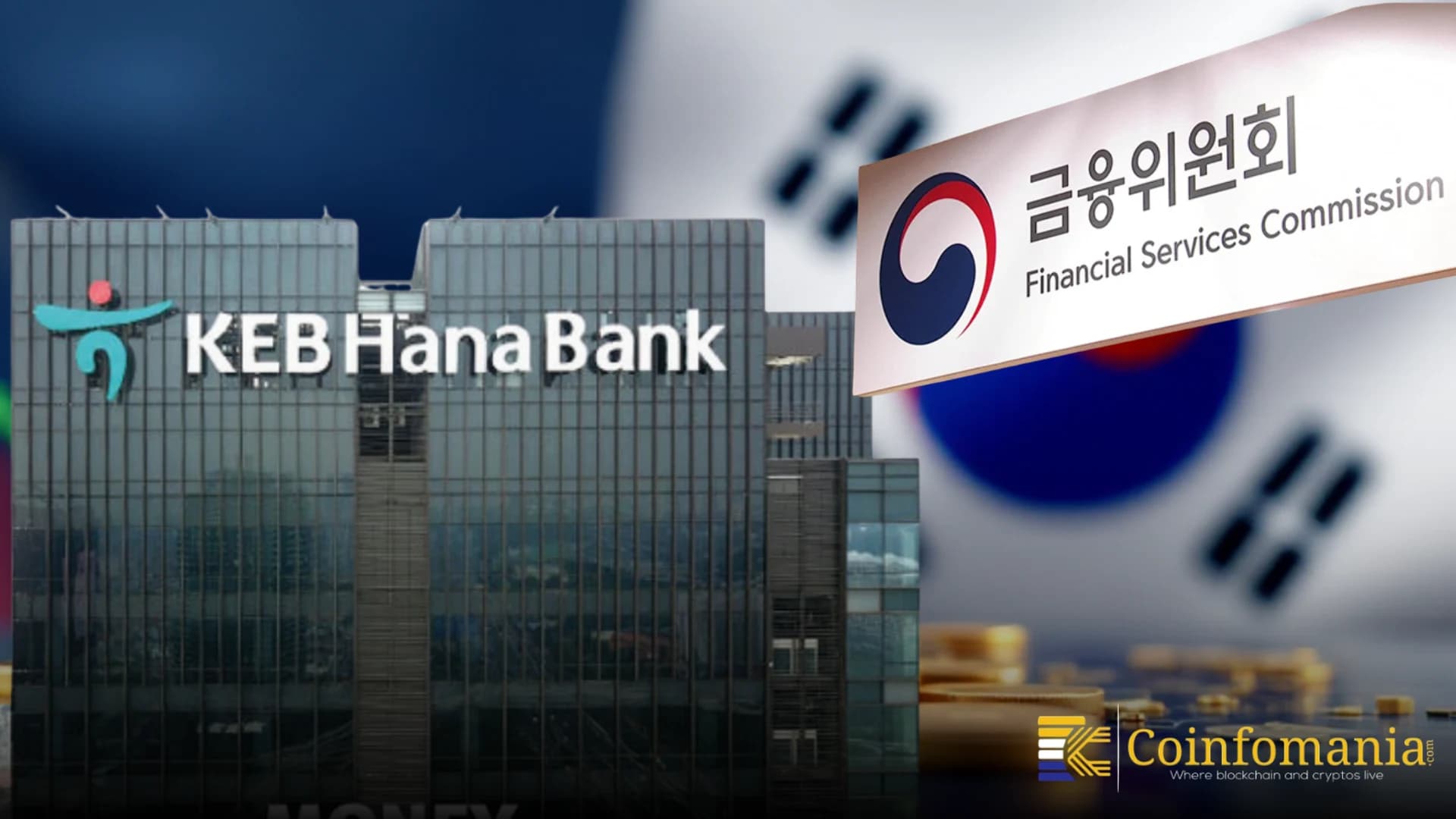 South Korea FSC Reviews Hana Bank Deal — Finance-Crypto Rules Unclear