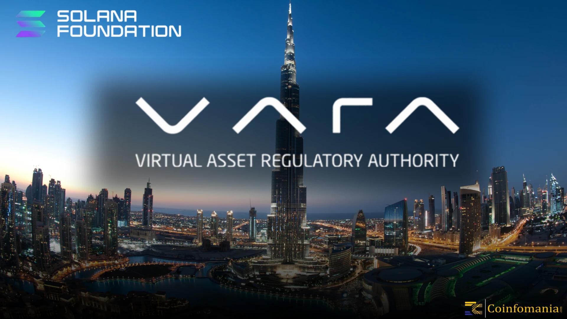 Solana Foundation Signs MOU with Dubai VARA to Launch Solana Economic Zone, Boosting Blockchain Innovation and Regulation