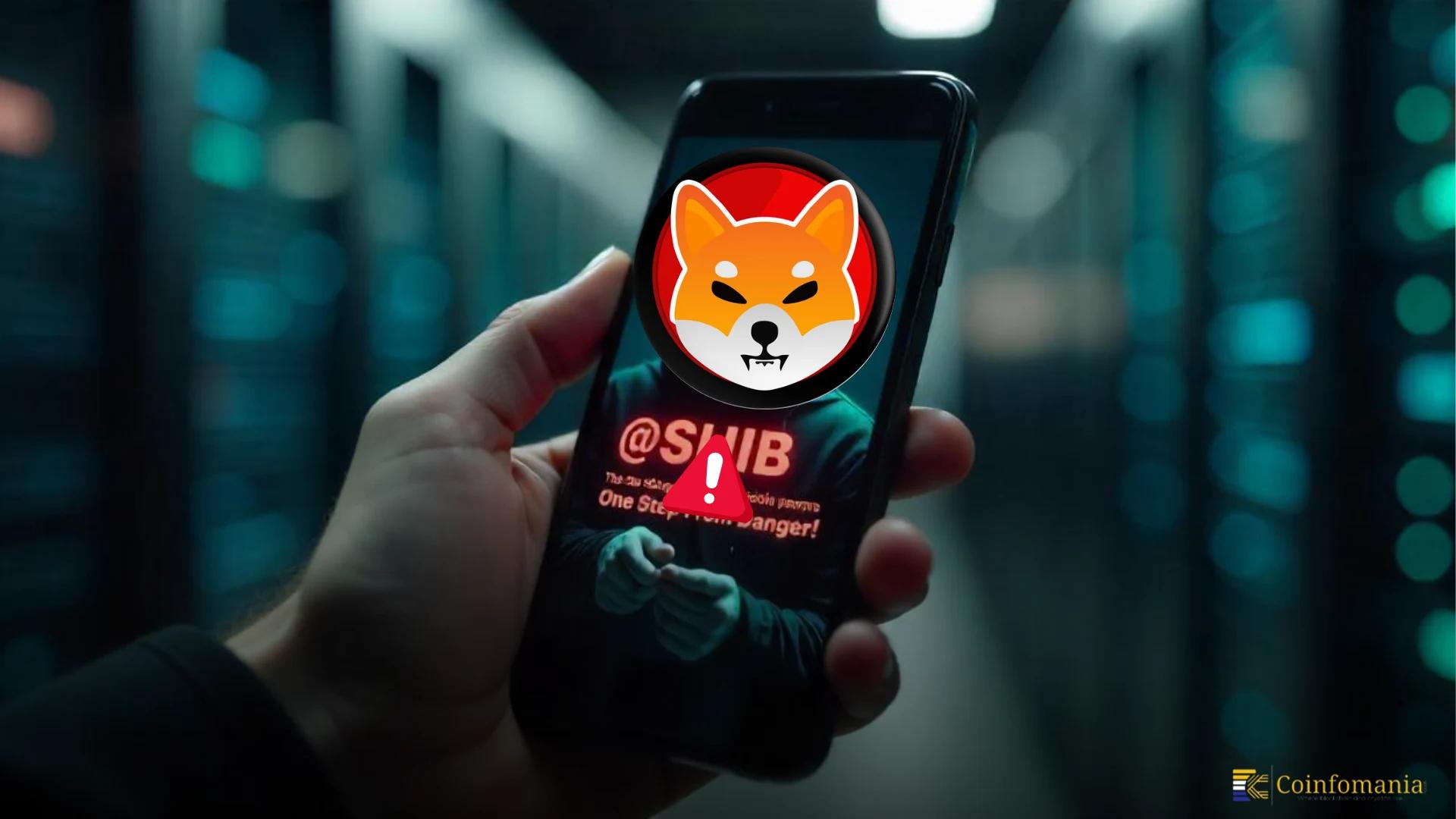 SHIB Team Issues Urgent Scam Alert: “You’re One Step from Danger”