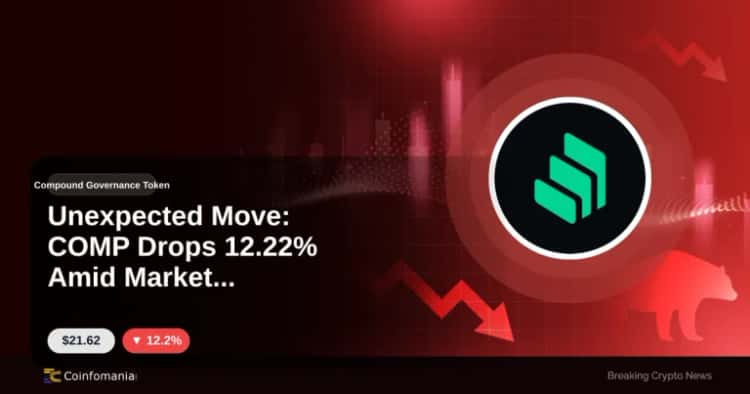 Unexpected Move: COMP Drops 12.22% Amid Market Volatility