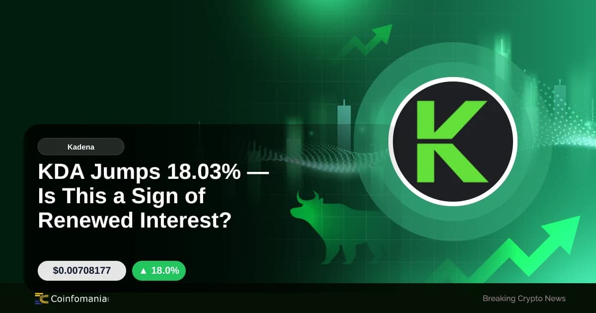 KDA вырос на 18,03% — является ли это признаком возобновленного интереса?