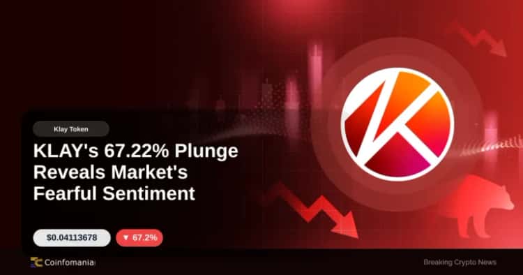 KLAY’s 67.22% Plunge Reveals Market’s Fearful Sentiment