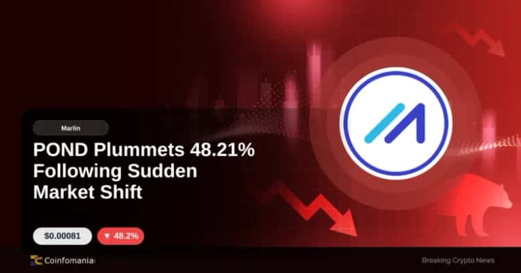 POND Plummets 48.21% Following Sudden Market Shift