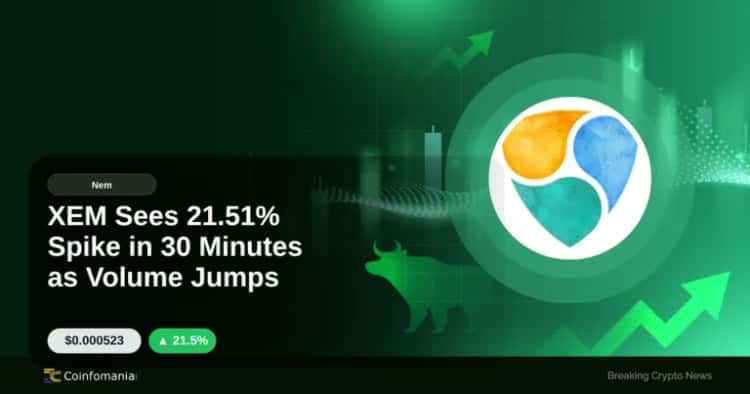 XEM Sees 21.51% Spike in 30 Minutes as Volume Jumps